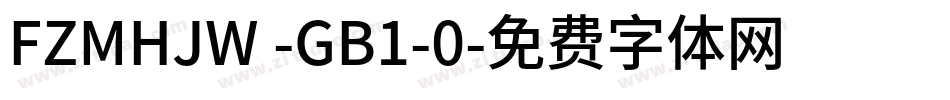 FZMHJW -GB1-0字体转换